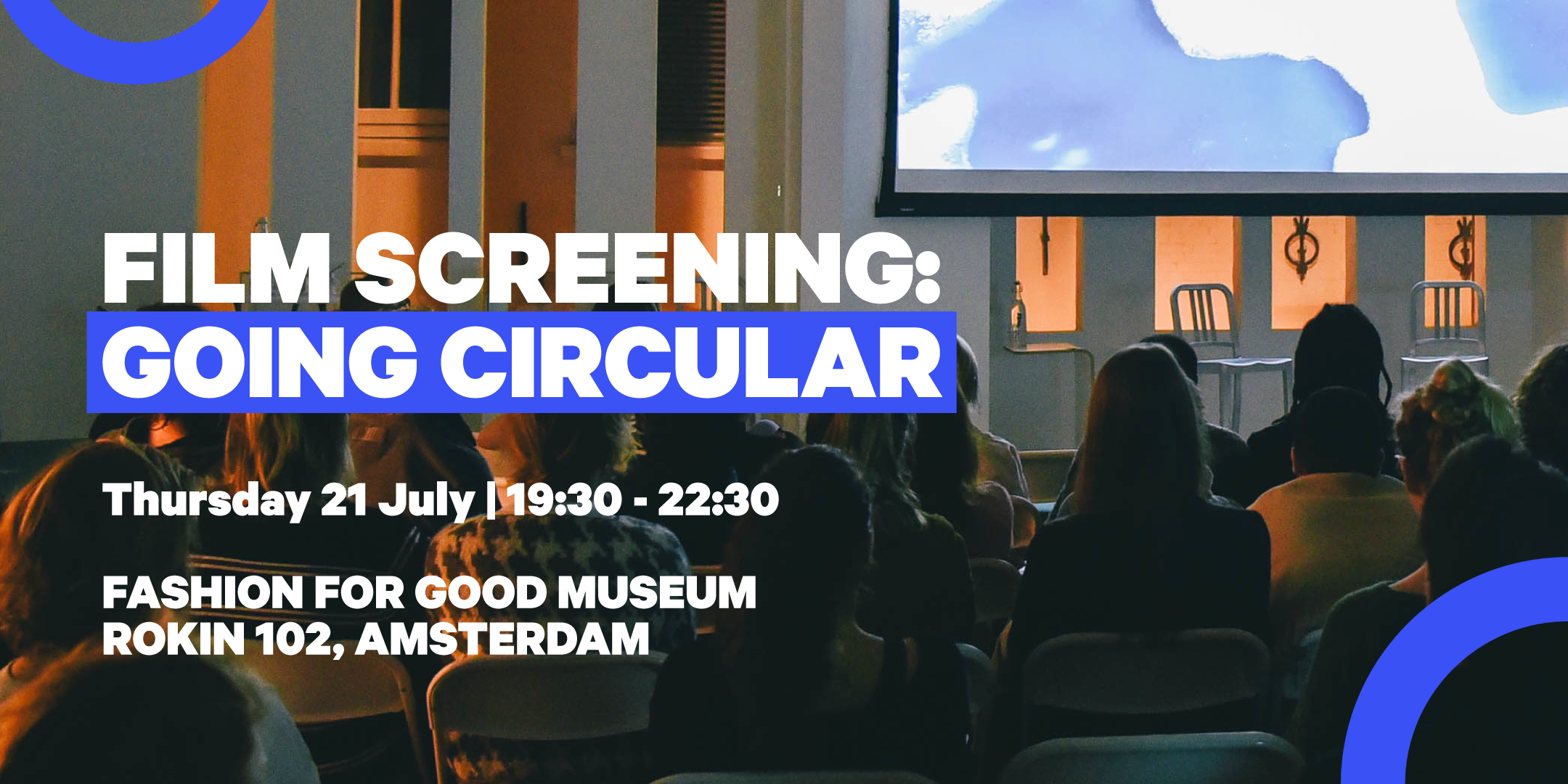 Cover image for Film Screening Going Circular @ Fashion for Good museum 