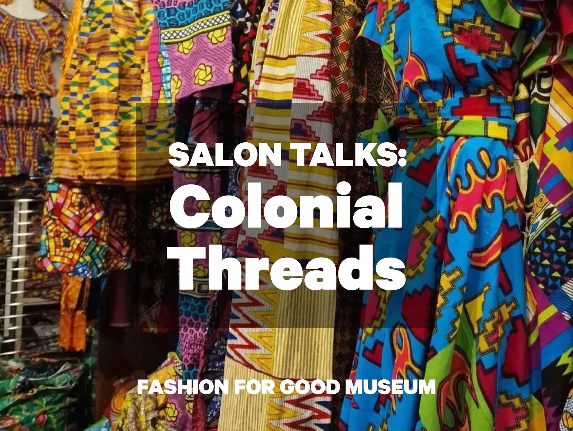 Cover image for Salon Talks: Colonial Threads